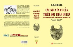  G.W.F. Hegel : Các nguyên lý của triết học pháp quyền  (Grundlinien der Philosophie des Rechts). Bùi Văn Nam Sơn dịch và chú giải. Nhà xuất bản Tri Thức, Hà Nội, 2010.